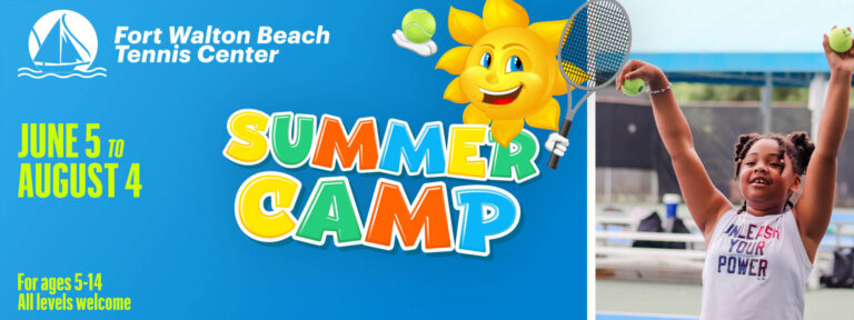 2023 Fort Walton Beach Tennis Center Summer Camp